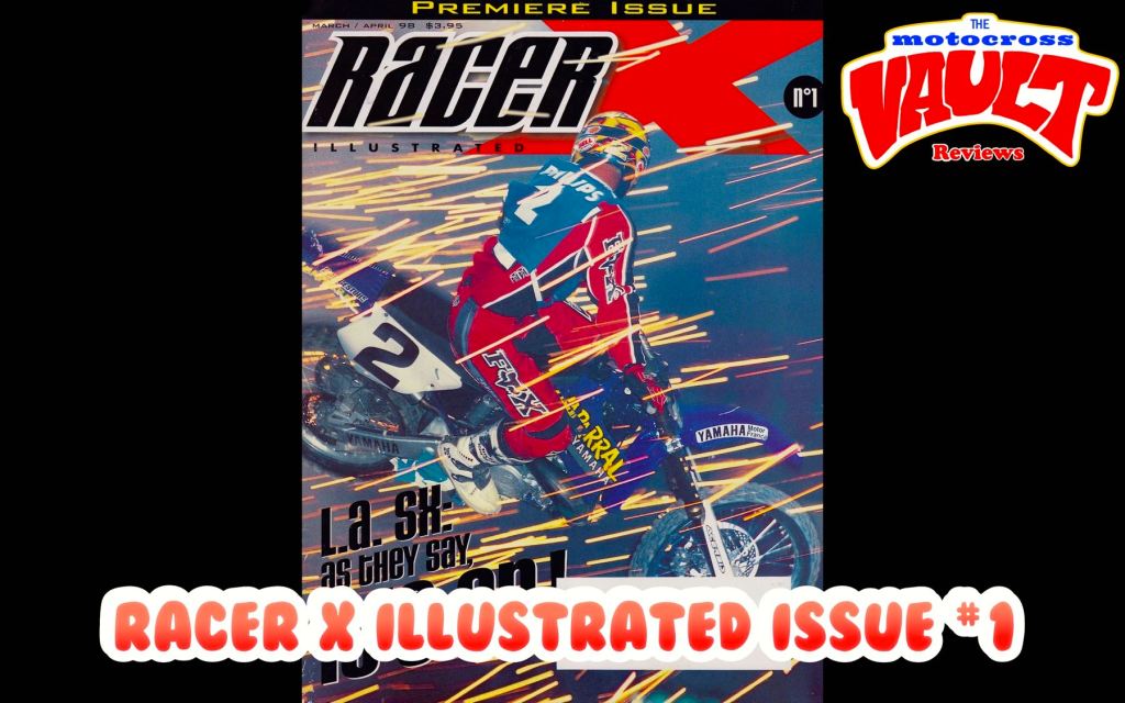 Racer X Illustrated Issue&nbsp;#1