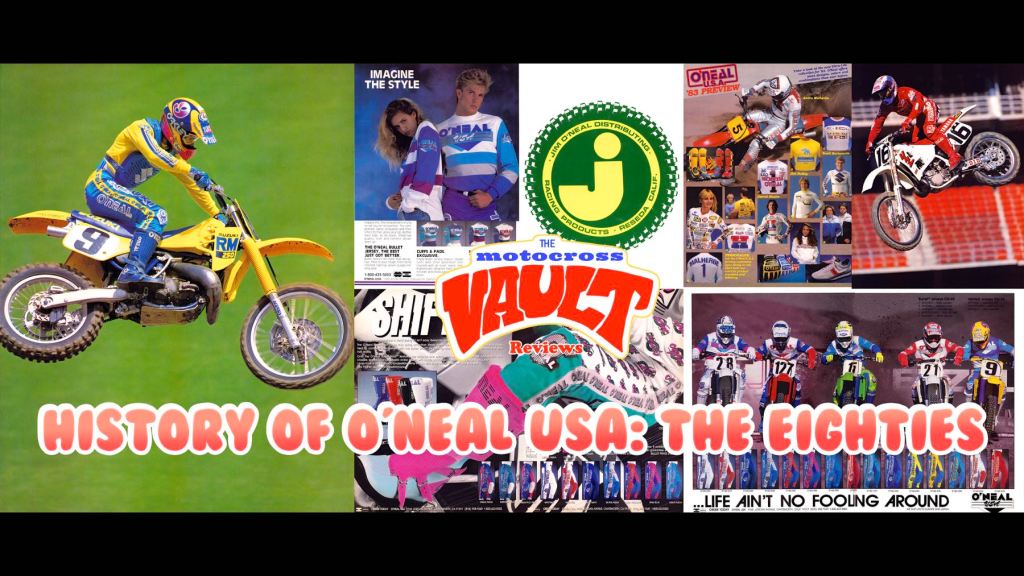 MX Gear History: O’Neal USA the&nbsp;1980s