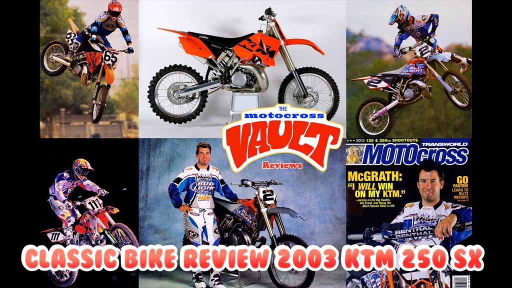 2003 KTM 250SX Classic Bike&nbsp;Review