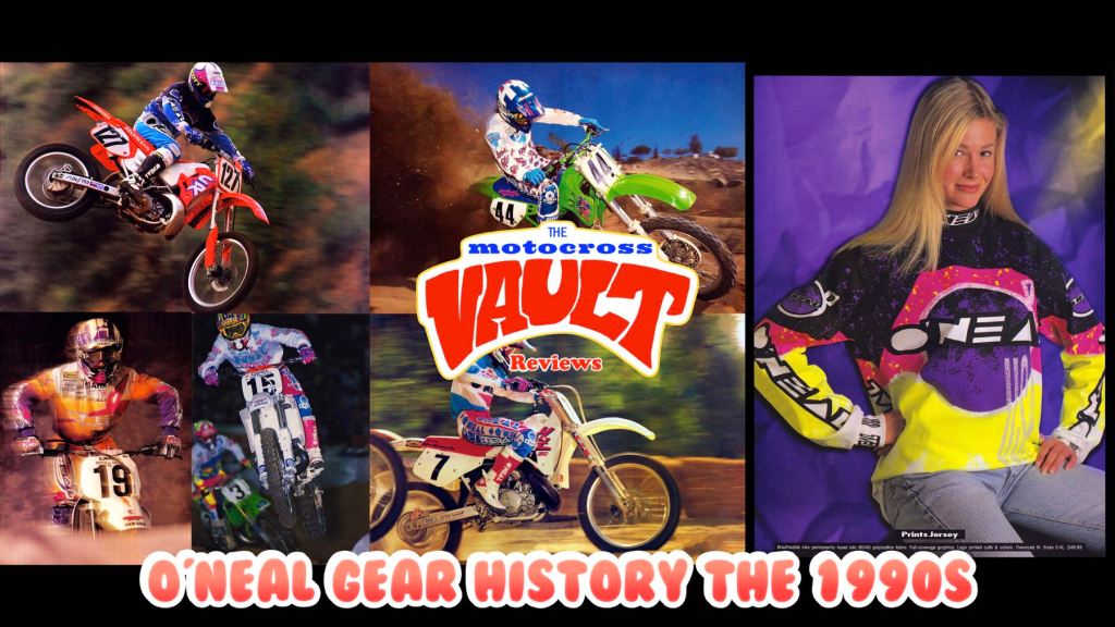 Motocross Gear History: O’Neal USA the&nbsp;1990s