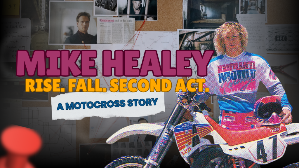 Mike Healey: Talent, Addiction and Redemption in Motocross