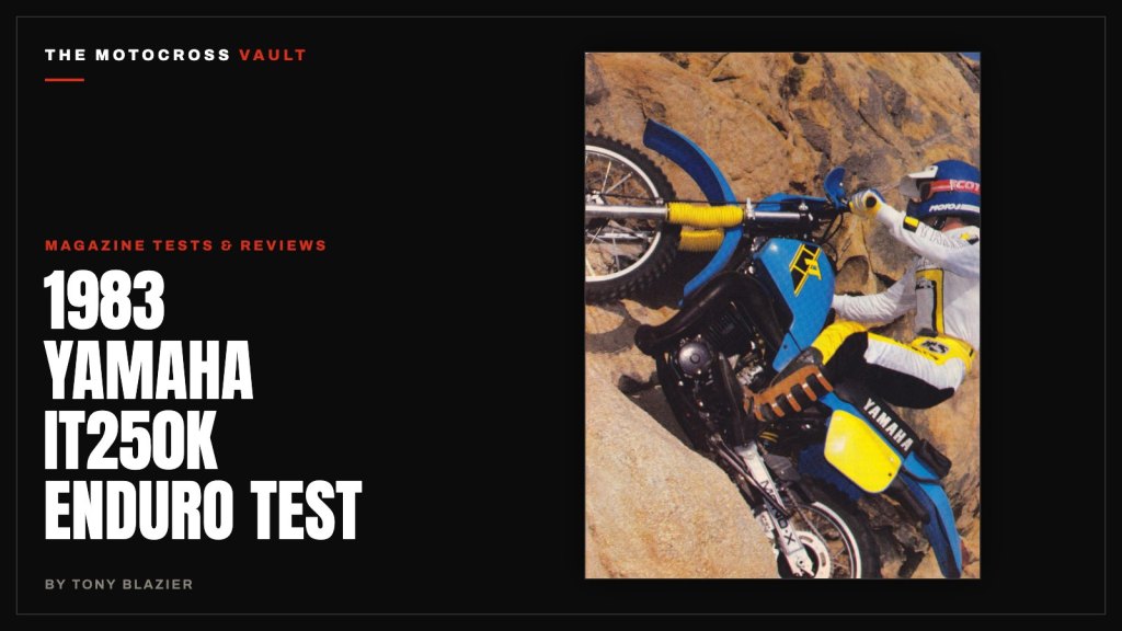 1983 Yamaha IT250K Enduro Test – The Motocross Vault