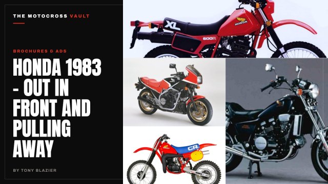 Honda 1983 – Out In Front and Pulling Away – The Motocross Vault