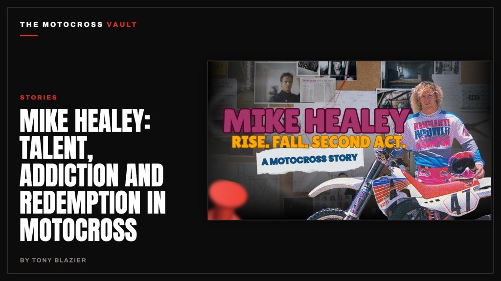 Mike Healey: Talent, Addiction and Redemption in&nbsp;Motocross