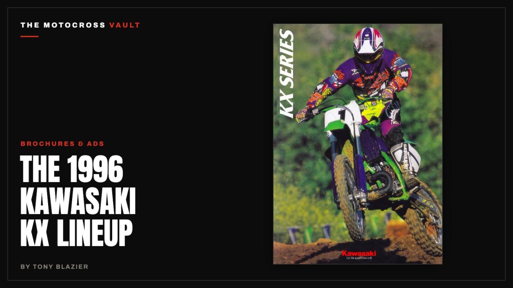 The 1996 Kawasaki KX Lineup – The Motocross Vault