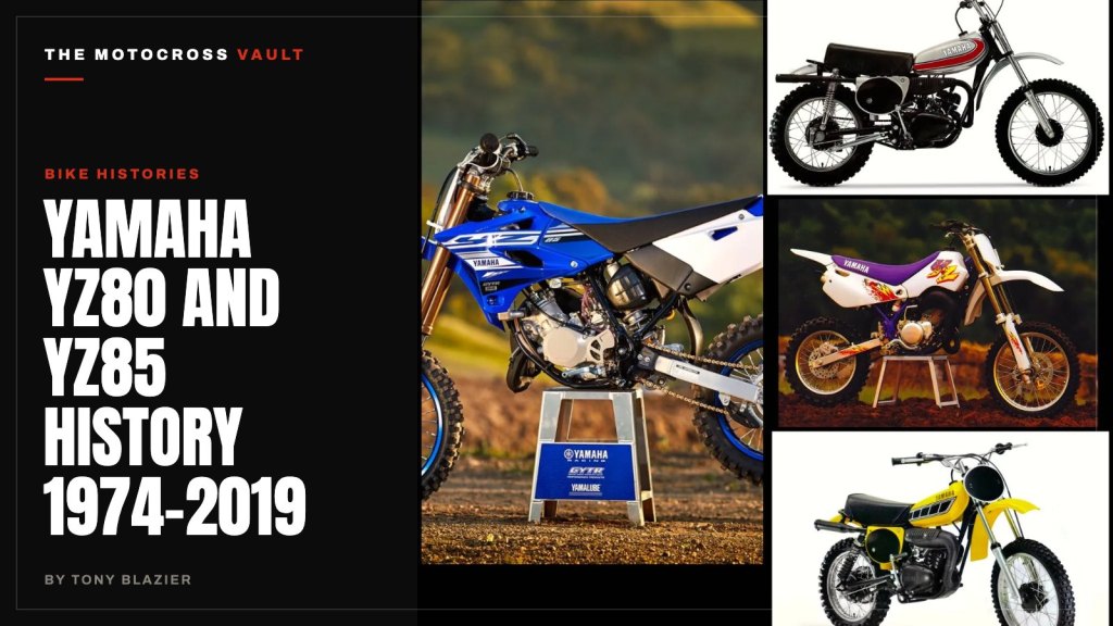 Yamaha YZ80 and YZ85 History 1974-2019 – The Motocross Vault